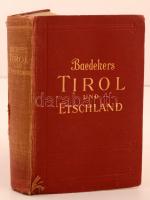 Karl Baedeker: Tirol, Voralberg, Etschland. Westliches Salzburg, und Karenten. Handbuch für Reisiende. Leipzig, 1926, Verlag von Karl Baedeker, L+540 p. 38. kiadás. Kiadói aranyozott egészvászon kötés, festett lapélekkel. Térképekkel illusztrálva. / Linen binding in German language. The spine is tattered