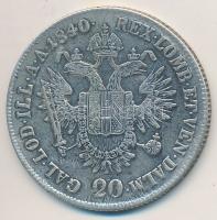1840E 20Kr Ag "V. Ferdinánd" T:2- vésett portré és címer