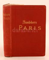 Karl Baedeker: Paris, nebst einigen Routen durch das Nördliche Frankreich. Handbuch für Reisiende. Leipzig, 1909, Verlag von Karl Baedeker, Kiadói aranyozott egészvászon kötésben, szép állapotban./ Linen binding in German language. In nice condition.