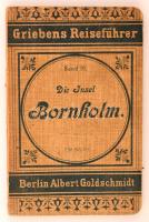 Grieben's Reiseführer. Die Insel Bornholm. 1904. Útikönyv sok térképpel, szép állapotban / with many maps in full linen bindig, in good condition