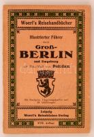 Woerl's Reisehandbücher: Groß-Berlin. Leipzig, 1933. Utikönyv papír kötésben, jó állapotban / In paper binding, in good condition.