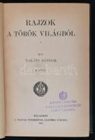 Takáts Sándor: Rajzok a török világból I-III. Budapest, 1915-1917, Magyar Tudományos Akadémia Kiadás...