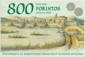 Pápa 2014. "14. Érem- és Fegyverbörze" 800Ft pénzpótló utalvány T:I-