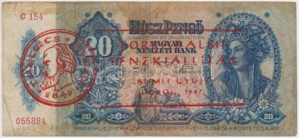 1941. 20P "Forradalmi Pénzkiállítás - 'Ki mit gyűjt' - Dorog 1967." és "Táncsics Mihály 1848" felülbélyegzésekkel T:III fo.