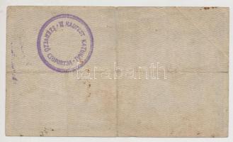 1918. 25K "3018" 3mm, hullámos hátlappal, hátoldalán hamis "III. Hadtest Katonai Szer...