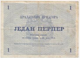 Montenegró 1914. 1P T:III fo.
Montenegro 1914. 1 Perper C:F spots