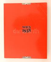 Wien 1938. Bécs, 1988, Österreichischer Bundesverlag. Papírkötésben, jó állapotban.