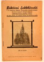 1942 Rákóczi Sakkhíradó. A II. Rákóczi Ferenc levelezési emlékverseny hivatalos közlönye. Összeáll.: Szarka Ferenc. II. évf., 1. szám. Kiadói papírkötésben, jó állapotban. / 1942 Rákóczi Chess News. Official bulletin of the Francis II Rákóczi Correspondence Memorial Competition. Coll.: Szarka, Ferenc. Vol. 2., no. 1. Paper binding, in good condition.