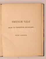 Arad-megye és Arad-város ismertetése. A magyar orvosok és természetvizsgálók Arad-városban tartott X...