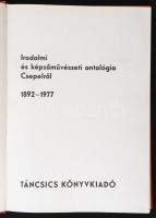 Csepeli Szabó Béla (szerk.): Acélsziget. Irodalmi és képzőművészeti antológia Csepelről. 1892-1977. ...