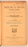 G. Bruno (Augustine Fouillée): Le tour de la France par deux Enfants. Devoir et patrie. Paris, 1930,...