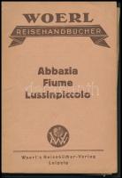 Illustrierter führer von Abbazia, Fiume, Lussinpiccolo. Woerls Reisehandbücher. Leipzig, é.n., Woerls Reisebücher-Verlag. 8. kiadás. Kiadói papírkötés, picit szakadt gerinccel, fekete-fehér képekkel, és három kihajtható térképpel, német nyelven./ Paperbinding, in german language, a little bit raunchy.