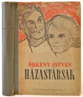 Örkény István: Házastársak. Budapest, 1951, Szépirodalmi Könyvkiadó, 415 p. Első kiadás.  Kiadói félvászon kötés. Némileg megviselt állapotban.