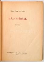 Örkény István: Házastársak. Budapest, 1951, Szépirodalmi Könyvkiadó, 415 p. Első kiadás.  Kiadói fél...