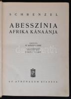 Schrenzel: Abesszínia. Afrika Kánaánja. Fordította Dr. Kőszegi Imre. A kultúrtörténeti függeléket ír...