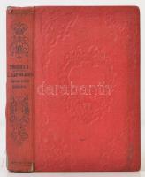 Thiers M. A.: I. Napoleon Szent-Ilona szigetén. Pest, 1864, Ráth Mór, 332 p. Kiadói picit kopottas, ...