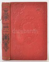 Juste Tivadar: Mária magyar királyné. II. Lajos özvegye. Fordította Szász Károly. Pest, 1866, Ráth M...