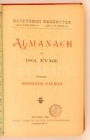Egyetemes Regénytár. Almanach az 1891. évre. Szerkeszti Mikszáth Kálmán. Budapest, 1891, Singer és W...