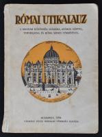 Bangha Béla, Artner Tivadar: Római utikalauz. A magyar közönség számára, számos képpel, tervrajzzal, és Róma színes térképével. Budapest, 1934, Pázmány Péter Irod. Társ. Kiadói papírkötés, megviselt állapotban.