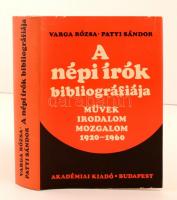 Varga Rózsa, Patyi Sándor: A népi írók bibliográfiája. Művek, irodalom, mozgalom. (1920-1960). Budapest, 1972, Akadémiai Kiadó. Kiadói egészvászon kötés, kiadói papírborítóban.