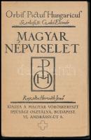 cca 1920-1930 Magyar Népviselet, Orbis Pictus Hungaricus, szerkeszti Czakó Elemér, rajzolta Horváth Jenő, kiadja a Magyar Vöröskereszt Ifjúsági Osztálya, leporelló, egy-két lapnál szakadással