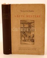 Németh Andor: A betű mestere. Tótfalusi Kis Miklós életregénye. Budapest, 1954, Szépirodalmi Könyvkiadó. Kiadói kopottas félvászon kötés.
