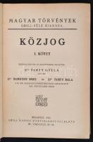 Dr. Térfy Gyula, Dr. Némethy Imre: Közjog I. kötet. Budapest, 1932, Grill Károly, X+663 p.Kiadói egészvászon kötés, picit foltos védő és előzéklapokkal. Jó állapotban.