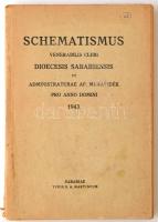 Schematismus Venerabilis Cleri Diocesis Saberiensis et Administraturae Ap. Muravidék. Szombathely, 1943, S. A. Marineum. Kiadói papírkötés, latin és magyar nyelven. Megviselt állapotban, foltos, kijáró lapokkal.