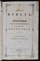 Szent Biblia, azaz Istennek Ú és Új Testamentomában foglaltatott egész Szentírás. Fodította Károli Gáspár. Kőszeg, 1842, Reichard Károly, 1024+344 p. Korabeli kopottas bőr kötés, festett lapélekkel, foltos, a védőlap és a címoldal picit szakadt.