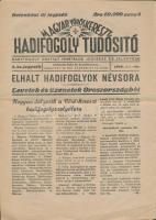 cca 1914-1946 Kis vegyes katonai tétel: Magyar Vöröskereszt Hadifogoly tudósító hetilap, tábori levelezőlapok, stb., összesen 6 db