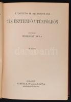 Alberto M. De Agostini: Tíz esztendő a Tűzföldön. Fordította: Cholnoky Béla. 100 képpel és 3 térképp...