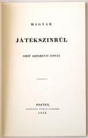 Széchényi István: Magyar játékszínrűl. Budapest, 1984, Állami Könyvterjesztő Vállalat. Kiadói karton...