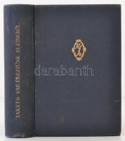 Takáts Sándor: Emlékezzünk eleinkről. Bp., é. n., Genius. Vászonkötésben, jó állapotban