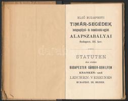 1890 Első Budapesti Timár-segédek betegsegélyező- és temetkezési- egylet alapszabályai, pp.:34, néhány oldal elvált, 17x10cm