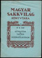 Dr. M. Euwe: Sztratégia és taktika. Vezérvégjátékok. Magyar Sakkvilág könyvtára VI. kötet. Kecskemét, é.n., Magyar Sakkvilág. Kiadói papírkötés.