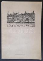 Régi magyar várak. Bp., 1984, Múzsák Közművelődési Kiadó. 16 metszet facsimile kiadása, mappába rendezve, teljes!