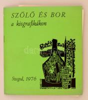 3 db kisgrafikai szakirodalom. Szőlő és bor a kisgrafikában, Drahos, Stettner mappa.