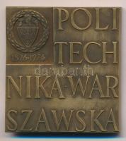 Lengyelország 1976. 150 éves a Varsói Műszaki Egyetem Br plakett eredeti, kissé foltos, dísztokban. POLITECHNIKA WARSZAWSKA (60,5x66mm) T:1-,2 Poland 1976. 150th Warsaw University of Technology Br plaque in original, somewhat spotted, in original case. POLITECHNIKA WARSZAWSKA (60,5x66mm) C:AU,XF