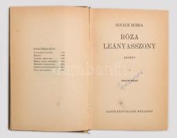 Ignácz Róza: Róza leányasszony I-II. Ignácz Róza munkái. Budapest, 1942, Dante. Második kiadás. Kiad...