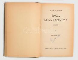 Ignácz Róza: Róza leányasszony I-II. Ignácz Róza munkái. Budapest, 1942, Dante. Második kiadás. Kiad...