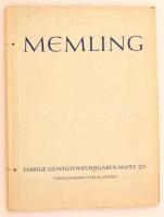 Hans Memling um 1430-1494. Zwölf fabrige gemäldewieergaben. Mit einer Einführung von Edit Trost. Leipzig, 1957, E.A. Seemann, 16 p.+12 t. Kiadói papírkötés, német nyelven. / Paperbinding, in german language.