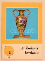 1975 Brestyánszky Ilona: Zsolnay kerámia. A mi világunk 13. pp..32, 20x14cm