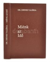 Dienes Valéria könyvek, 3db: - - önmagáról, Hajnalvárás, Miénk az idő. Kiadói kötésben, jó állapotba...