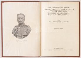 Barkóczy-Klopsch Béla: Der heimzug der armee des generalfeldmarschalls von Mackensen. Durch Ungarn, ...