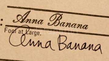 1978 Anna Banana (1940-) kanadai művész aláírása egy Master of Bananology oklevélen, az oklevél hátoldalán pecséttel. / 1978 Autograph of Anna Banana (1940-) ,canadian artist, in a certifaction of Master of Bananology, with a seal in the back.