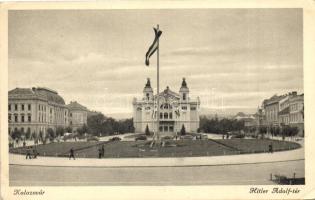 Kolozsvár, Cluj; Hitler Adolf tér, Országzászló / square, Hungarian flag (EK)
