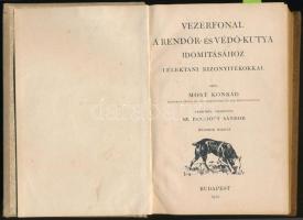 Konrad Most / Most Konrád: Vezérfonal a rendőr- és védőkutya idomításához lélektani bizonyítékokkal....
