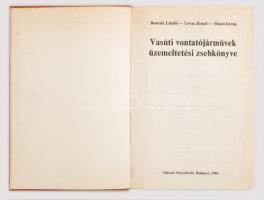 Bencsik László-Lovas József-Mezei István: Vasúti vontatójárművek üzemeltetési zsebkönyve. Budapest, ...