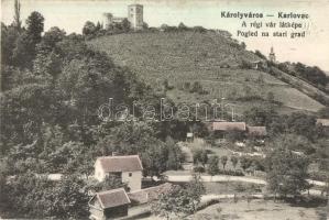 Károlyváros, Karlovac; A régi vár látképe / view of the old castle
