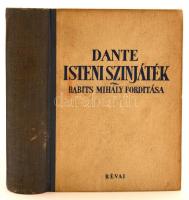 Dante: Isteni színjáték. Babits Mihály fordítása. Budapest, 1945, Révai. Kiadói picit foltos félvászon kötés.